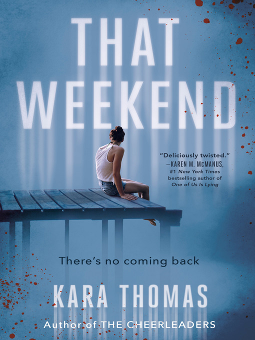 Titeldetails für That Weekend nach Kara Thomas - Warteliste